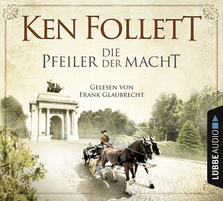 Die Pfeiler der Macht - Ken Follett (ISBN 9783785753118)