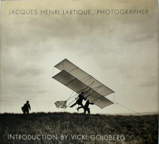 Jacques Henri Lartigue, Photographer - Jacques-Henri Lartigue (ISBN 9780821225493)