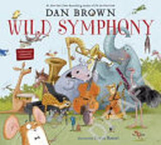 Wild Symphony - Dan Brown (ISBN 9780241467916)