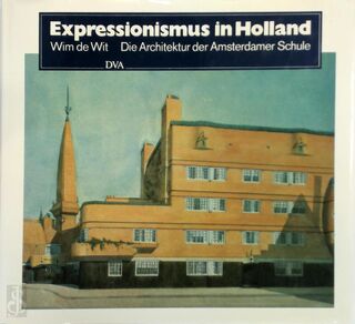 Expressionismus in Holland - Wim de Wit (ISBN 9783421028532)