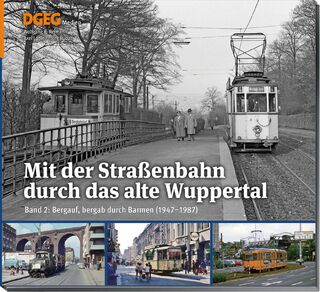 Mit der Straßenbahn durch das alte Wuppertal Band 2 - Wolfgang R. Reimann, Axel Ladleif (ISBN 9783946594338)