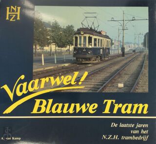 Vaarwel! Blauwe Tram - A. van Kamp (ISBN 9789072721020)