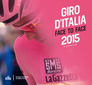 Giro D'Italia face to face 2015 - Richard Balint (ISBN 9789460210266)