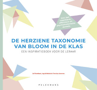 De herziene taxonomie van Bloom in de klas - Ingrid Molein, Eef Rombaut, Tine van Severen (ISBN 9789463372596)