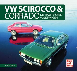 VW Scirocco & Corrado - Joachim Kuch (ISBN 9783613040656)