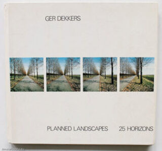 Planned Landscapes / 25 horizons - Ger Dekkers (ISBN 9789062100699)