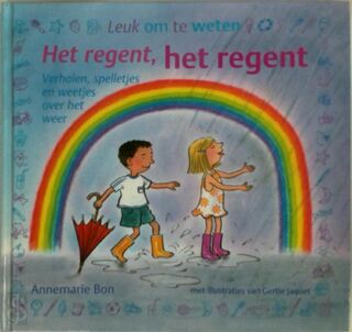Het regent, het regent - Annemarie Bon (ISBN 9789026998744)