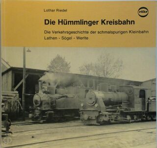 Die Hümmlinger Kreisbahn - Lothar Riedel (ISBN 3884901389)