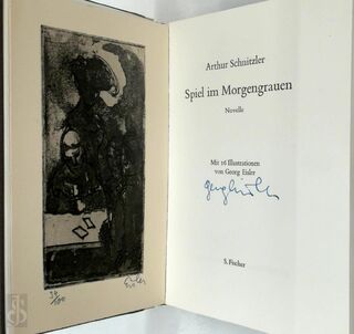 Spiel im Morgengrauen [Vorzugsausgabe 100 ex. + Original-Graphik] - Arthur Schnitzler, Georg Eisler [Ill.] (ISBN 9783100735225)