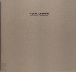 Yishai Jusidman - Yishai Jusidman, Jan Hoet (ISBN 80559563)