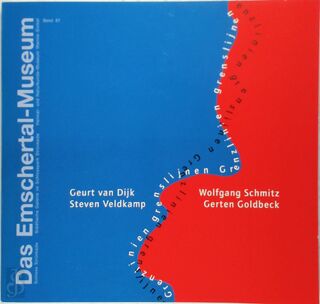 Geurt van Dijk - Steven Veldkamp, grenslijnen - Städtische Galerie Im Schlosspark (ISBN 9783922987925)
