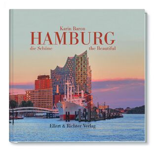Hamburg, die Schöne / Hamburg the Beautiful - Karin Baron (ISBN 9783831906789)