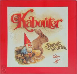 Kabouter spreekwoorden - Rien Poortvliet (ISBN 9789024278824)