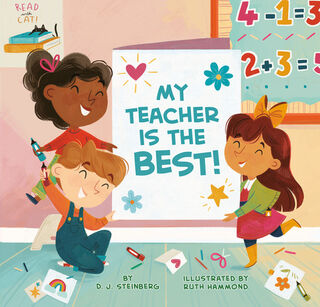 My Teacher Is the Best! - D.J. Steinberg (ISBN 9780593386033)