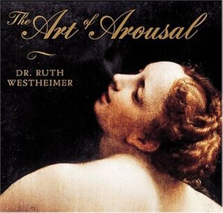 The Art of Arousal - Ruth K. Westheimer (ISBN 9780896600805)