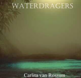 Waterdragers - Carlita van Rossum (ISBN 9789492719324)