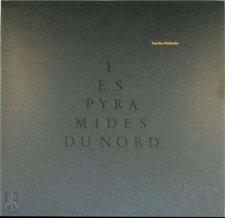 Pyramides du nord - P.C. den Hollander (ISBN 9789080084926)
