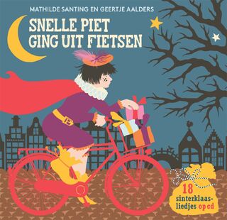 Snelle Piet ging uit fietsen (ISBN 9789025759520)