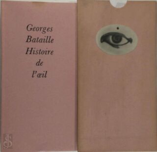 Histoire de l'œil - Georges Bataille