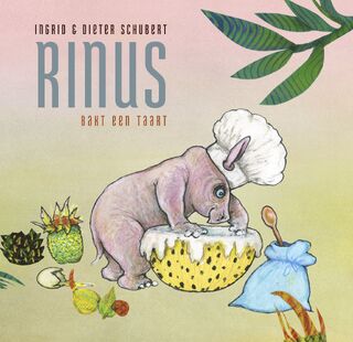 Rinus bakt een taart - Ingrid Schubert, Dieter Schubert (ISBN 9789089674579)