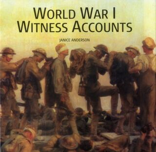 World War I Witness Accounts - Anderson Janice (ISBN 9780754831853)