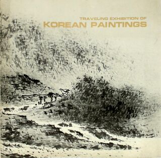 Traveling Exhibition of Korean Paintings - 