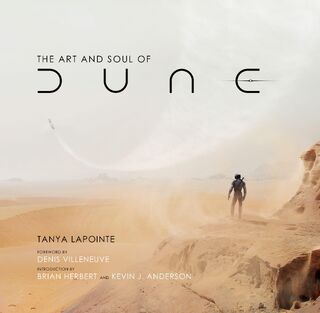 The Art and Soul of Dune - Tanya Lapointe (ISBN 9781789096095)