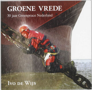 Groene Vrede - Ivo de Wijs (ISBN 9789089670243)