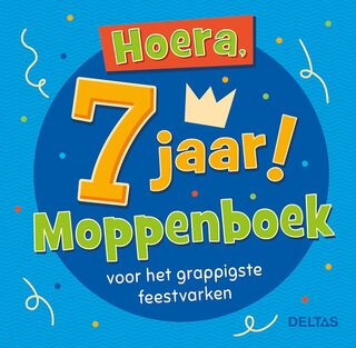 Hoera, 7 jaar! Moppenboek - ZNU (ISBN 9789044761764)