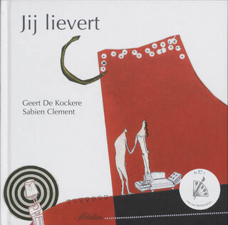 Jij lievert - Geert De Kockere (ISBN 9789058381385)