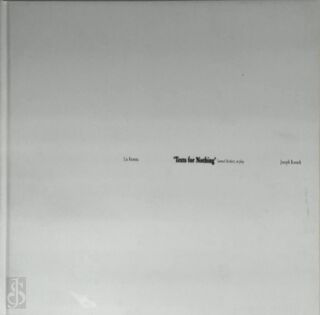 'Texts for Nothing' Samuel Beckett, in play - Joseph Kosuth