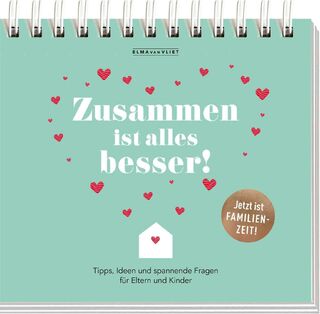 Zusammen ist alles besser! - Elma Van Vliet (ISBN 9783426000823)