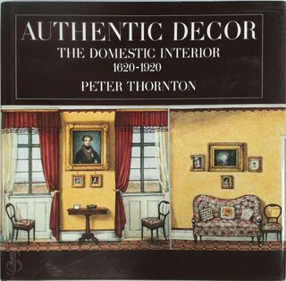 Authentic decor - Peter Thornton (ISBN 9780297785040)