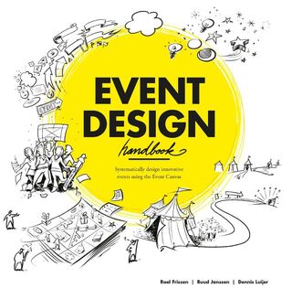 Event design handbook - Roel Frissen, Ruud Janssen, Dennis Luijer (ISBN 9789063694340)