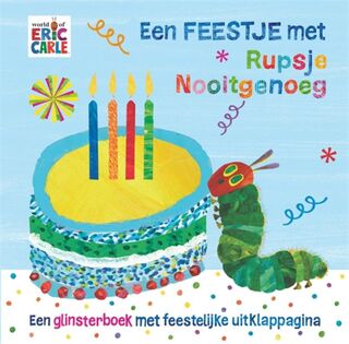 Een feestje met Rupsje Nooitgenoeg