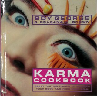 Karma Cookbook - Boy George, Dragana G. Brown (ISBN 9781903258163)