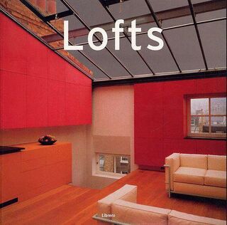 Lofts - Simone Schleifer, Marry Assenberg, Matthew Clarke, Susana González (ISBN 9789057646089)