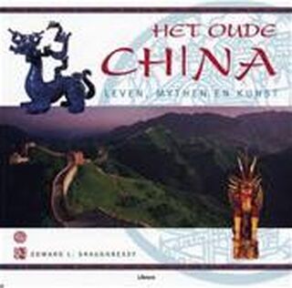 Het oude China - Edward L. Shaughnessy, Christopher Westhorp, May Verheyen (ISBN 9789057647017)