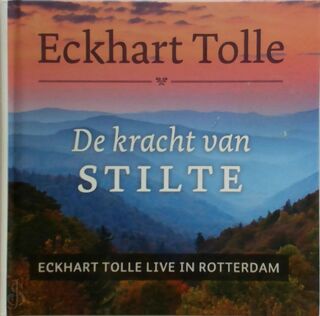 De kracht van stilte - Met DVD - Eckhart Tolle (ISBN 9789020208085)