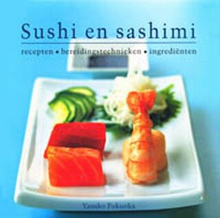 Sushi en sashimi - Yasuko Fukuoka (ISBN 9789059200647)