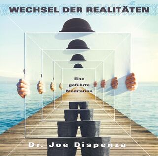 Wechsel der Realitäten - Joe Dispenza (ISBN 9783956280375)