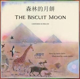 The Biscuit Moon Cantonese and English - Jesus Zaton (ISBN 9781787848344)