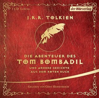 Die Abenteuer des Tom Bombadil - Und andere Gedichte aus dem roten Buch - John Ronald Reuel Tolkien (ISBN 9783867175241)