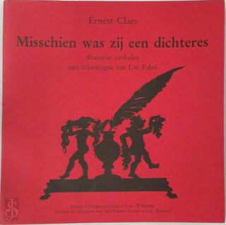 Misschien was zij een dichteres. - Ernest Claes