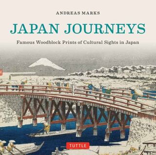 Japan Journeys - Andreas Marks (ISBN 9784805313107)