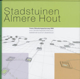 Stadstuinen in Almere Hout - (ISBN 9789068684148)