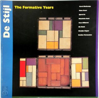 De Stijl: The Formative Years - Carel Blotkamp (ISBN 9780262521499)
