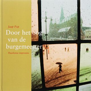 Door het oog van de burgemeester - J. Pop (ISBN 9789023011965)