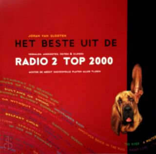 Het beste uit de Radio 2 Top 2000 - J. van Slooten (ISBN 9789023011385)