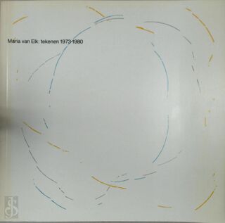 Marie van Elk: tekenen 1973-1980 - Koosje van Bruggen